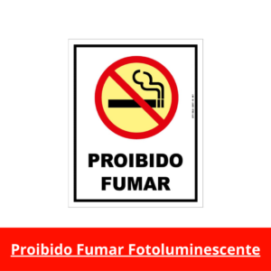 Proibido Fumar Fotoluminescente